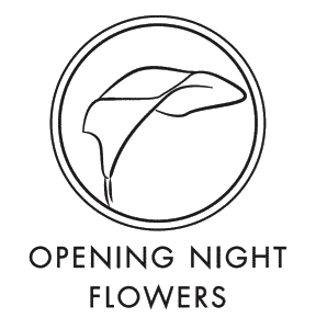 Opening Night Flowers